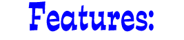 Features
